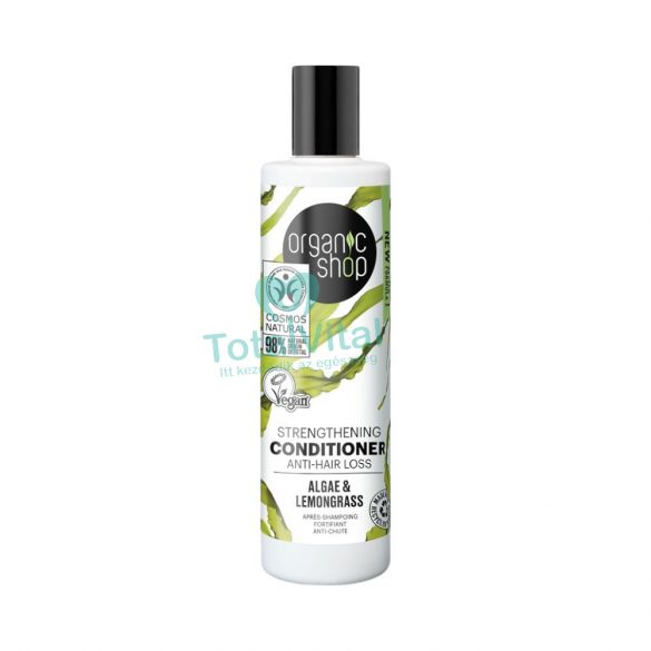 Organic shop bio kondicionáló erősítő és hajhullás ellen algával és citromfűvel 280 ml